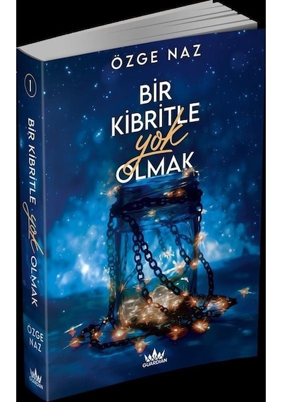 Bir Kibritle Yok Olmak 1 Karton Kapak / Özge Naz