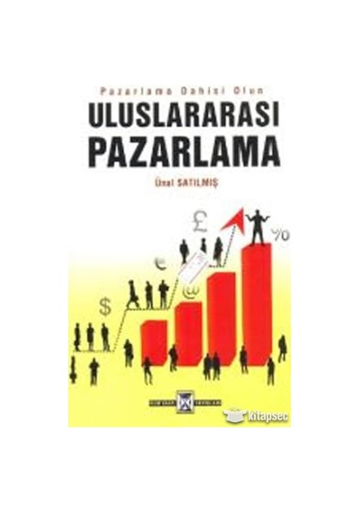 Uluslararasi Pazarlama - Ünal Satilmiş - Kum Saati 9786053920779