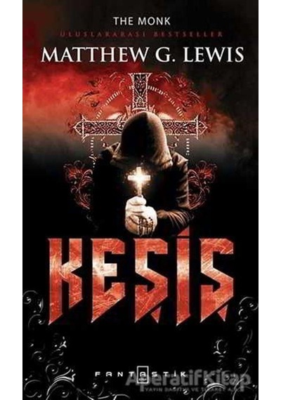 Kesiş - Matthew G. Lewis - Siyah Beyaz