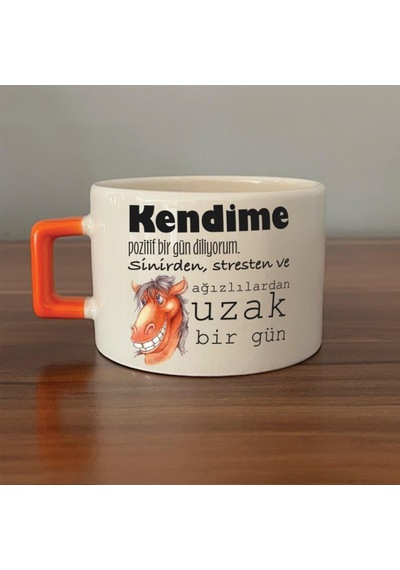 Kendime Pozitif Bir Gün Diliyorum Baskılı Turuncu Kulplu C Fincan