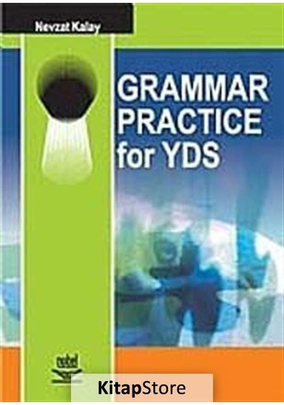 Grammar Practice for YDS  -  Nevzat Kalay  -  Nobel Akademik Yayıncılık