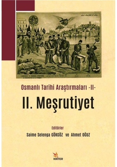 2. Meşrutiyet - Osmanlı Tarihi Araştırmaları 2- Kriter