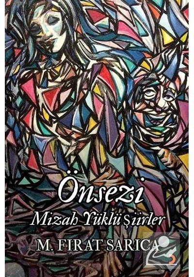 Önsezi-Mizah Yüklü Şiirler - M. Fırat Sarıca - Cinius