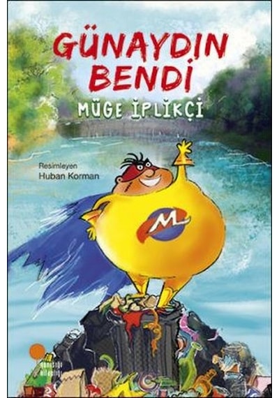 Günaydın Bendi - Müge İplikçi - Günışığı Kitaplığı