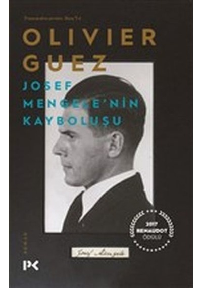 Josef Mengele'nin Kayboluşu - Olivier Guez - Profil Kitap