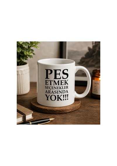 Motivasyon Serisi Pes Etmek Seçenekler Arasında Yok İlham Veren Sözlü Seramik Kupa 300 Ml Beyaz