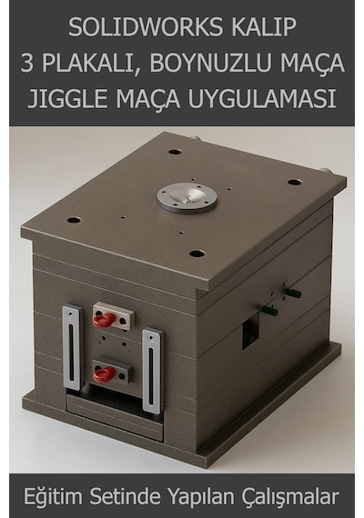 Solidworks Kalıp İleri. 3 Plakalı, Boynuz Maça, Jiggle Maça Uygulama Video Ders Eğitim Seti