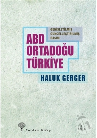 Abd Ortadoğu Türkiye - Haluk Gerger - Yordam Kitap