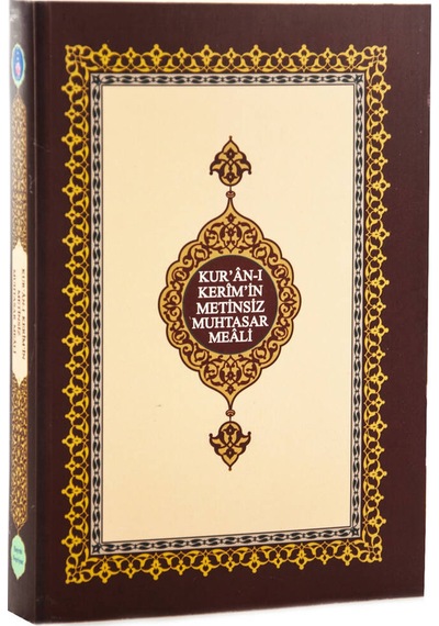 Kuranı Kerimin Metinsiz Muhtasar Meali - Metinsiz Meal - Hafız Bo