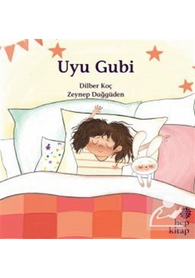 Uyu Gubi / Dilber Koç