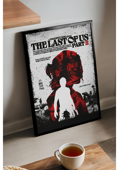 The Last Of Us Part Iı Siyah Ahşap Çerçeveli Poster, Dekoratif Oyun Duvar Tablosu