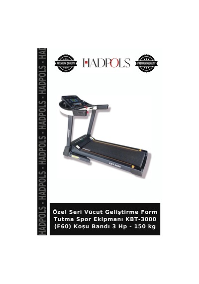 Özel Seri Vücut Geliştirme Form Tutma Spor Ekipmanı Kbt-3000 F60 Koşu Bandı 3 Hp - 150 Kg