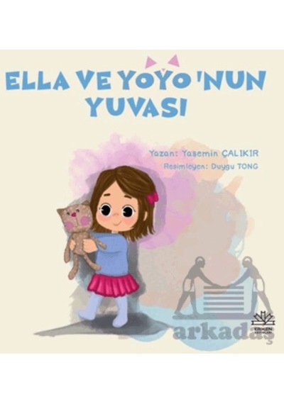 Ella Ve Yoyo Nun Yuvası Eriken Yayınları