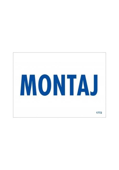 Montaj Uyarı Levhası 17,5X25 Kod:1772 (475926630)