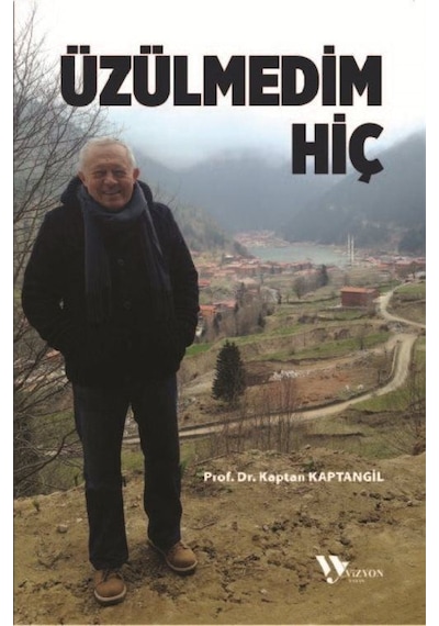 Üzülmedim Hiç / Kaptan Kaptangil