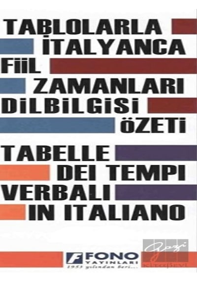 Tablolarla İtalyanca Fiil Zamanları Dilbilgisi Özeti -  Fono Yayınları