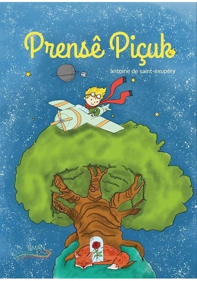 Prense Piçuk-Türkçe - Kürtçe Küçük Prens - Antoine de Saint-Exupery - Liman Çocuk