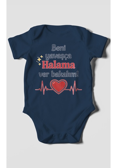 Morivokids Beni Yavaşça Halama Ver Bakalım Kısa Kollu Bebek Body %100 Pamuk Lacivert