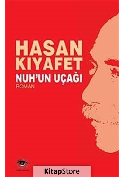 Nuh'un Uçağı - Hasan Kıyafet - Ceylan Yayıncılık