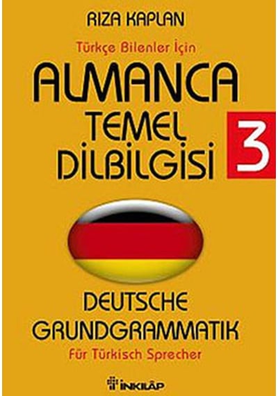 Almanca Temel Dilbilgisi 3 - Rıza Kaplan - İnkılap Kitabevi