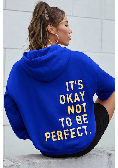 Uyguntarz Sırt It's Okay Not To Be Perfect Baskılı Sweatshirt Mavi