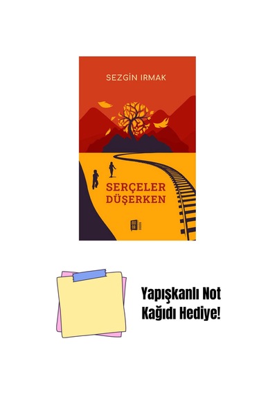Serçeler Düşerken + Yapışkanlı Not Kağıdı