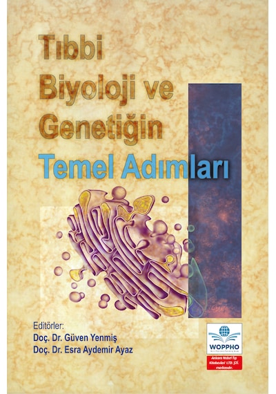 Tıbbi Biyoloji Ve Genetiğin Temel Adımları