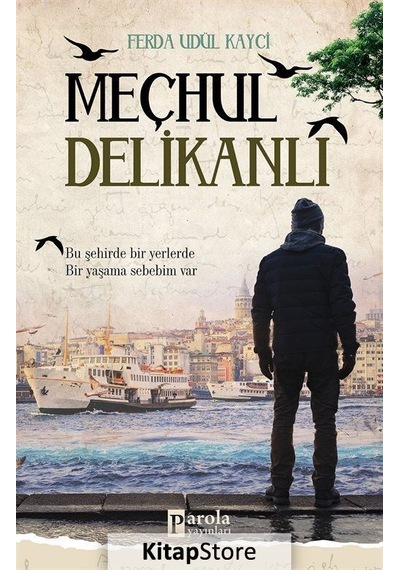 Meçhul Delikanlı - Ferda Udül Kayci - Parola Yayınları