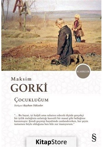 Çocukluğum / Maksim Gorki N11.674