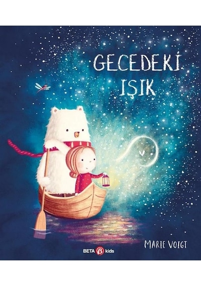 Gecedeki Işık - Marie Voigt - Beta Kids