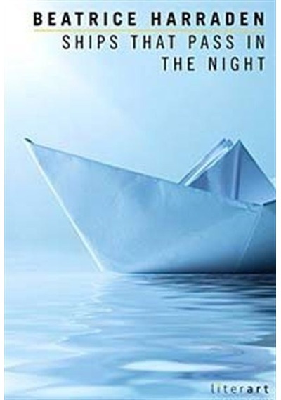 Ships That Pass In The Night - Beatrice Harraden - Literart Yayınları