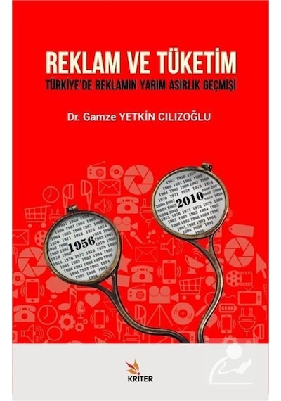 Reklam ve Tüketim - Gamze Yetkin Cılızoğlu - Kriter