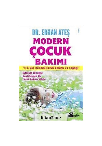 Modern Çocuk Bakımı - Erhan Ateş - Doğan Kitap