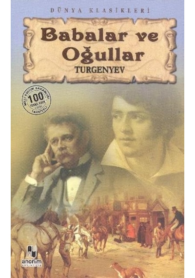 Babalar ve Oğullar - Ivan Sergeyeviç Turgenyev - Anonim Yayınları