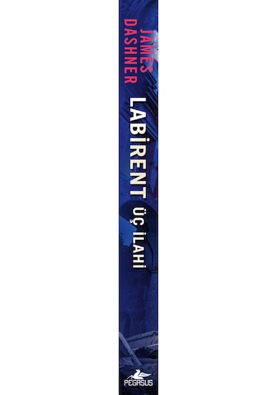 Labirent: Üç İlahi - James Dashner