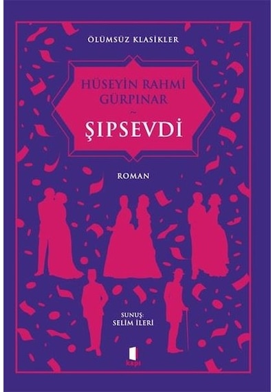 Şıpsevdi - Hüseyin Rahmi Gürpınar - Kapı Yayınları