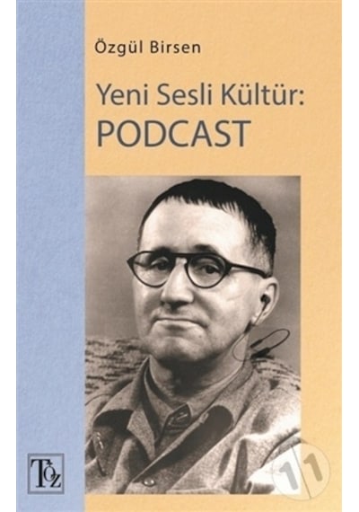 Yeni Sesli Kültür: Podcast - Özgül Birsen - Töz Yayınları