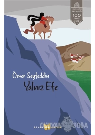 Yalnız Efe - Ömer Seyfettin - Beyan Yayınları