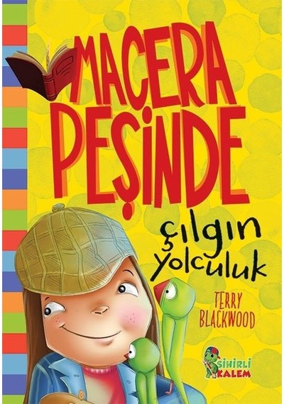 Çılgın Çocuk-Macera Peşinde - Terry Blackwood - Sihirli Kalem