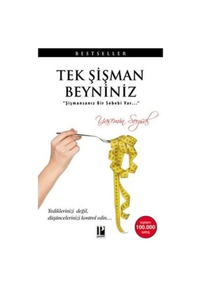 Tek Şişman Beyniniz - Yasemin Soysal - Pozitif Yayıncılık