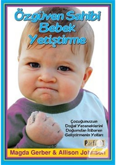 Özgüven Sahibi Bebek Yetiştirme / Alison Johnson