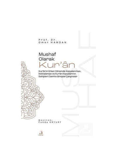 Mushaf Olarak Kur'an - Omar Hamdan - Fecr Yayınları