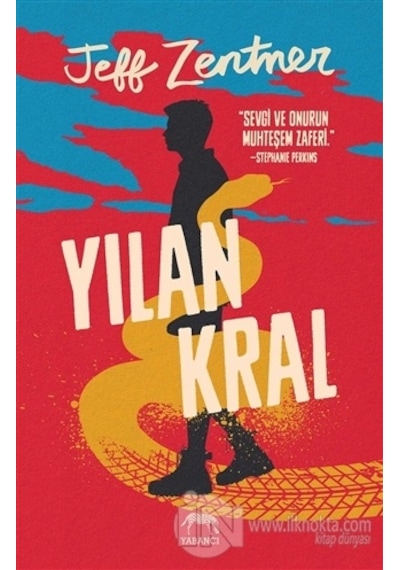 Yılan Kral - Jeff Zentner - Yabancı