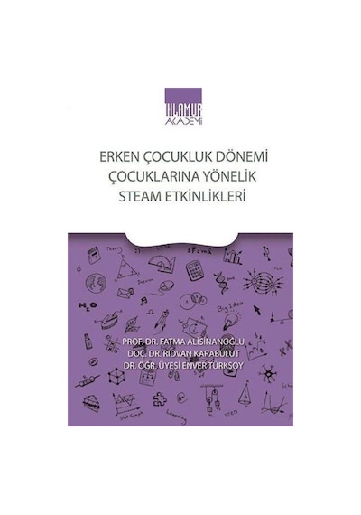 Erken Çocukluk Dönemi Çocuklarına Yönelik Steam Etkinlikleri /...