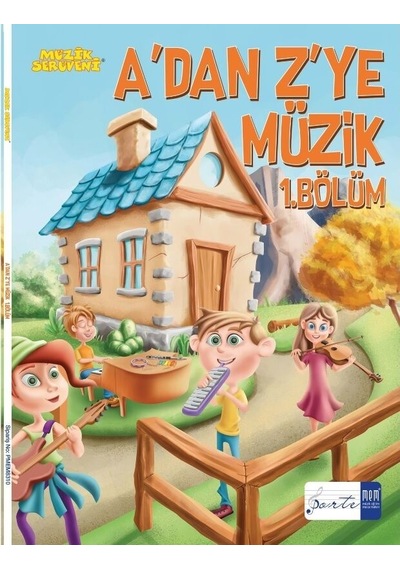 Müzik Serüveni A Dan Z Ye Müzik 1. Bölüm
