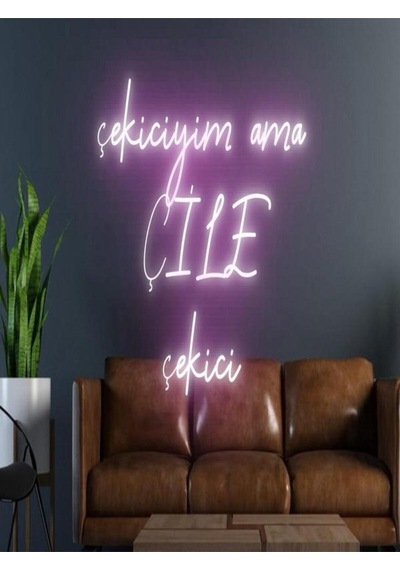 Çekiciyim Ama Çile Çekici Yazılı Neon Tabela Pembe