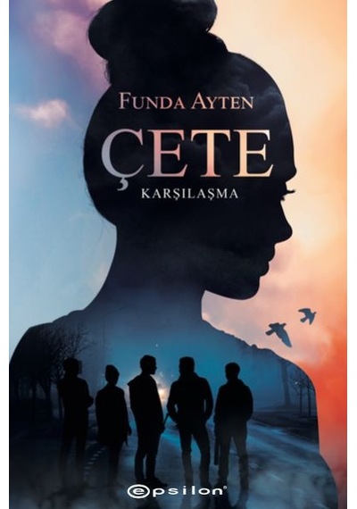 Çete -   Karşılaşma
