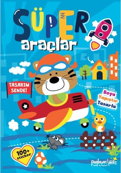 Süper Araçlar Boya - Yapıştır - Tasarla