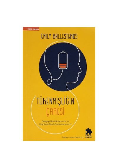 Tükenmişliğin Çaresi