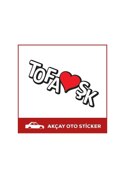 Tofaşk Sticker Araba Sticker Tofaş Araç Sticker Arma Sticker